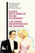 eloisa esta debajo de un almendro; los cinco advertencias de sata nas-lerond martine-9788467035995 eloisa esta debajo de un almendro; los cinco advertencias de sata nas-lerond martine-9788467035995