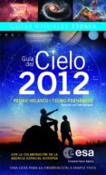 guia del cielo 2012-telmo fernandez-pedro velasco-9788467038095 guia del cielo 2012-telmo fernandez-pedro velasco-9788467038095