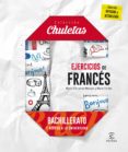 ejercicios de francés para bachillerato (chuletas 2016)-9788467046595 ejercicios de francés para bachillerato (chuletas 2016)-9788467046595