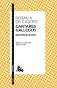 cantares gallegos (edicion bilingüe)-rosalia de castro-9788467054095 cantares gallegos (edicion bilingüe)-rosalia de castro-9788467054095