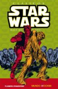 clasicos star wars nº6: mundo wookiee-roy thomas-9788467450095 clasicos star wars nº6: mundo wookiee-roy thomas-9788467450095