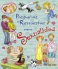 preguntas y respuestas sobre sexualidad-9788467709995 preguntas y respuestas sobre sexualidad-9788467709995