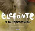 el elefante y la generosidad-9788467710595 el elefante y la generosidad-9788467710595