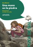 una mano en la piedra-ana alonso-9788467829495 una mano en la piedra-ana alonso-9788467829495