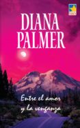 entre el amor y la venganza (ebook)-diana palmer-9788468716695 entre el amor y la venganza (ebook)-diana palmer-9788468716695