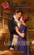 un libertino enamorado (ebook)-gail ranstrom-9788468717395 un libertino enamorado (ebook)-gail ranstrom-9788468717395