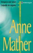 venganza por amor - culpable de engaño (ebook)-anne mather-9788468720395 venganza por amor - culpable de engaño (ebook)-anne mather-9788468720395