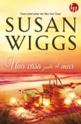 una casa junto al mar-susan wiggs-9788468756295 una casa junto al mar-susan wiggs-9788468756295