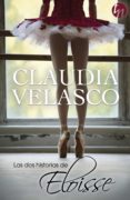 las dos historias de eloisse (ebook)-claudia velasco-9788468761695 las dos historias de eloisse (ebook)-claudia velasco-9788468761695