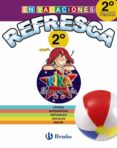 refresca con kika superbruja 2º educacion primaria-9788469609095 refresca con kika superbruja 2º educacion primaria-9788469609095