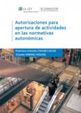 autorizaciones para apertura de actividades en las normativas autonomicas (ebook)-9788470525995 autorizaciones para apertura de actividades en las normativas autonomicas (ebook)-9788470525995