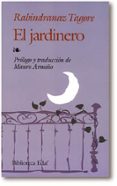 el jardinero-rabindranath tagore-9788471669995 el jardinero-rabindranath tagore-9788471669995