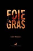 foie gras-andre bonnaure-9788472121195 foie gras-andre bonnaure-9788472121195