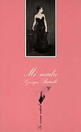 mi madre (3ª ed.)-georges bataille-9788472233195 mi madre (3ª ed.)-georges bataille-9788472233195