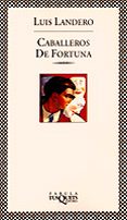 caballeros de fortuna-luis landero-9788472239395 caballeros de fortuna-luis landero-9788472239395
