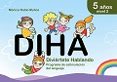diha 5 años (nivel 2) diviertete hablando-monica rubio muñoz-9788472784895 diha 5 años (nivel 2) diviertete hablando-monica rubio muñoz-9788472784895