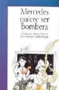 mercedes quiere ser bombera-beatriz monco-9788472902695 mercedes quiere ser bombera-beatriz monco-9788472902695