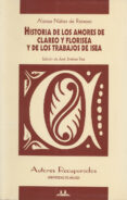 historia de los amores de clareo y florisea y de los trabajos de isea-alonso nuñez de reinoso-9788474966695 historia de los amores de clareo y florisea y de los trabajos de isea-alonso nuñez de reinoso-9788474966695