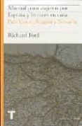 manual para viajeros por españa y lectores en casa: pais vasco, a ragon y navarra (2ª ed.)-richard ford-9788475068695 manual para viajeros por españa y lectores en casa: pais vasco, a ragon y navarra (2ª ed.)-richard ford-9788475068695