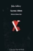 secretos chinos (ed. bilingüe castellano-ingles)-john ashbery-9788475227795 secretos chinos (ed. bilingüe castellano-ingles)-john ashbery-9788475227795