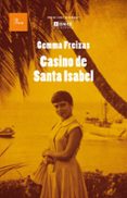 casino santa isabel-gemma freixas-9788475884295 casino santa isabel-gemma freixas-9788475884295