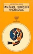 enseñanza, curriculum y profesorado: introduccion critica a la di dactica-jose contreras domingo-9788476006795 enseñanza, curriculum y profesorado: introduccion critica a la di dactica-jose contreras domingo-9788476006795