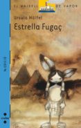 estrella fugaç (2ª ed.)-ursula wolfel-9788476294895 estrella fugaç (2ª ed.)-ursula wolfel-9788476294895