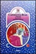 caperucita roja-charles perrault-9788476471395 caperucita roja-charles perrault-9788476471395