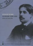 obra catalana eugeni d ors: glosari 1908-1909-eugenio d ors-9788477273295 obra catalana eugeni d ors: glosari 1908-1909-eugenio d ors-9788477273295