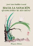hacia la sanación. qi gong estilo hacia la sanación. qi gong estilo