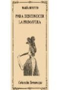 para desconocer la primavera-maria beneyto-9788478391295 para desconocer la primavera-maria beneyto-9788478391295