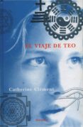 el viaje de teo-catherine clement-9788478444595 el viaje de teo-catherine clement-9788478444595