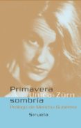 primavera sombria-unica zürn-9788478448395 primavera sombria-unica zürn-9788478448395