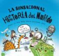 la sensacional historia del mundo-neal layton-9788478716395 la sensacional historia del mundo-neal layton-9788478716395