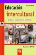 educacion intercultural: analisis y resolucion de conflictos-9788478841295 educacion intercultural: analisis y resolucion de conflictos-9788478841295