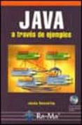 java a traves de ejemplos (incluye cd)-jesus bobadilla-9788478975495 java a traves de ejemplos (incluye cd)-jesus bobadilla-9788478975495