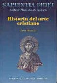 historia del arte cristiano (2ª ed.)-juan plazaola-9788479145095 historia del arte cristiano (2ª ed.)-juan plazaola-9788479145095