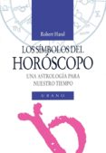 los simbolos del horoscopo-robert hand-9788479530495 los simbolos del horoscopo-robert hand-9788479530495