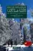 rutas por los paisajes de castilla y leon: a pie, a caballo, en b icicleta, en coche y en todo terreno-aniceto iglesias-mariflor perez-9788480124195 rutas por los paisajes de castilla y leon: a pie, a caballo, en b icicleta, en coche y en todo terreno-aniceto iglesias-mariflor perez-9788480124195