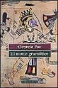 el mono gramatico-octavio paz-9788481091595 el mono gramatico-octavio paz-9788481091595