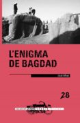 l enigma de bagdad-lluis miret-9788481313895 l enigma de bagdad-lluis miret-9788481313895