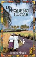 un pequeño lugar-jamaica kincaid-9788481362695 un pequeño lugar-jamaica kincaid-9788481362695