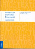 introduccion a la gestion empresarial: fundamentos teoricos y apl icaciones practicas-leopoldo laborda castillo-elio rafael de zuani-9788481386295 introduccion a la gestion empresarial: fundamentos teoricos y apl icaciones practicas-leopoldo laborda castillo-elio rafael de zuani-9788481386295