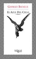 el azul del cielo-georges bataille-9788483109595 el azul del cielo-georges bataille-9788483109595