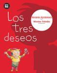 los tres deseos (bambu)-ricardo alcantara-9788483430095 los tres deseos (bambu)-ricardo alcantara-9788483430095