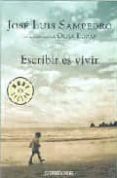 escribir es vivir-jose luis sampedro-olga lucas-9788483462195 escribir es vivir-jose luis sampedro-olga lucas-9788483462195