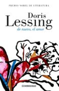 de nuevo, el amor-doris lessing-9788483466995 de nuevo, el amor-doris lessing-9788483466995