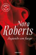 jugando con fuego-nora roberts-9788483467695 jugando con fuego-nora roberts-9788483467695