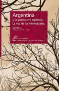 argentina y la guerra civil española. la voz de los intelectuales (ebook)-2910018704914 argentina y la guerra civil española. la voz de los intelectuales (ebook)-2910018704914