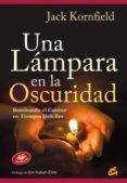 una lampara en la oscuridad-jack kornfield-9788484454595 una lampara en la oscuridad-jack kornfield-9788484454595